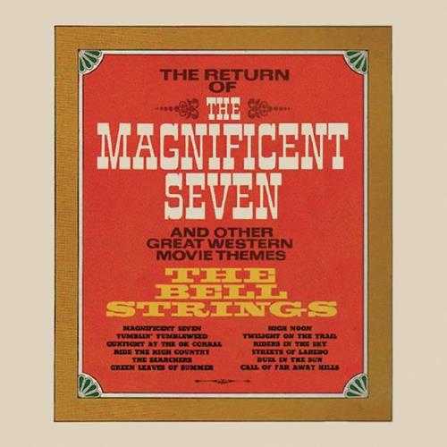 TheBellStrings《TheReturnofTheMagnificentSevenandOtherGreatWesternMovieThemes》[WAV